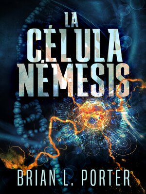 cover image of La Célula Némesis